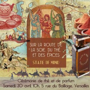 Конференция по ароматам в Версале-SUR-LA-ROUTE-DE-LA-SOIE_Ceremonie-20-Avril-chez-STATE-OF-MIND_Versailles
